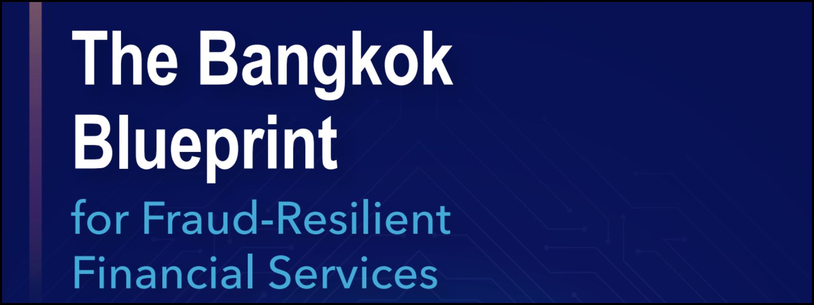New Blueprint Targets Rising Digital Fraud Threat